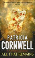 Book cover of All That Remains by Patricia Cornwell