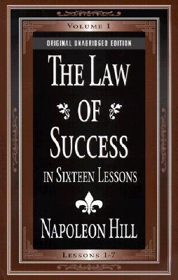 Book cover of The Law Of Success In Sixteen Lessons by Napoleon Hill
