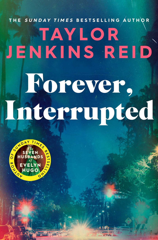 Book cover of Forever, Interrupted by Taylor Jenkins Reid