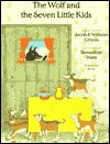 Book cover of The Wolf And The Seven Little Kids by Bernadette Watts, Jacob Grimm, Wilhelm Grimm