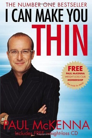 Book cover of I Can Make You Thin by Paul McKenna