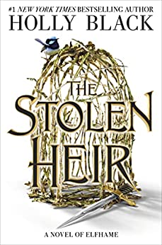 Book cover of The Stolen Heir by Holly Black