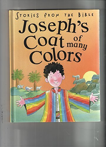 Book cover of Joseph's Coat of Many Colors by Kathryn  Smith