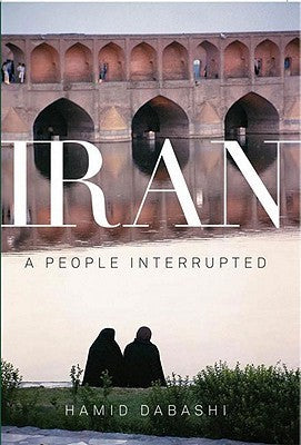Book cover of Iran: A People Interrupted by Hamid Dabashi