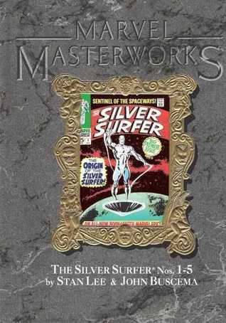 Book cover of Marvel Masterworks Vol. 15: The Silver Surfer by Stan Lee (Writer), Color Illustrations (Illus.)