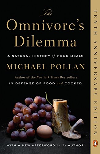 Book cover of The Omnivore's Dilemma: A Natural History of Four Meals by Michael Pollan