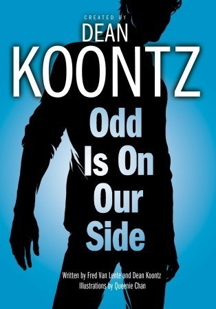 Book cover of Odd Is On Our Side by Dean Koontz, Fred Van Lente, Queenie Chan (Illus.)