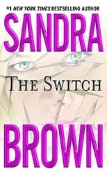 Book cover of The Switch by Sandra       Brown