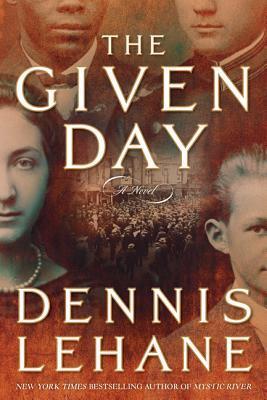 Book cover of The Given Day by Dennis Lehane