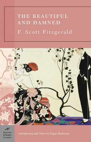 Book cover of The Beautiful And Damned by F. Scott Fitzgerald, Pagan Harleman (Introduction)