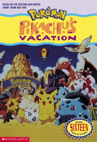 Book cover of Pikachu's Vacation: Junior Novel by Tracey West
