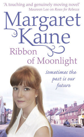 Book cover of Ribbon Of Moonlight by Margaret Kaine