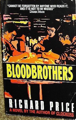Book cover of Bloodbrothers by Richard Price
