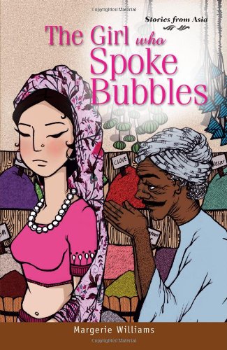 Book cover of The Girl Who Spoke Bubbles by Margerie Williams