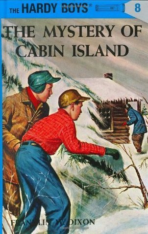 Book cover of The Mystery Of Cabin Island by Franklin W. Dixon