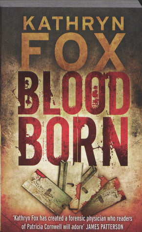 Book cover of Blood Born by Kathryn Fox