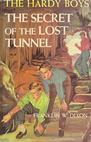 Book cover of The Secret of the Lost Tunnel by Franklin W. Dixon