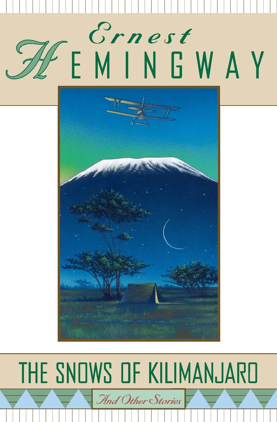 Book cover of The Snows of Kilimanjaro And Other Stories by Ernest Hemingway