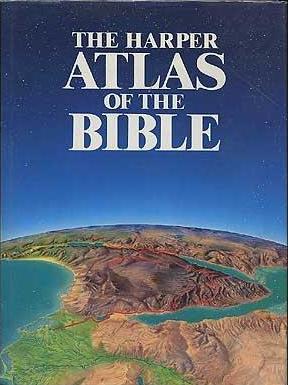 Book cover of The Harper Atlas Of The Bible by James B. Pritchard (Ed.)