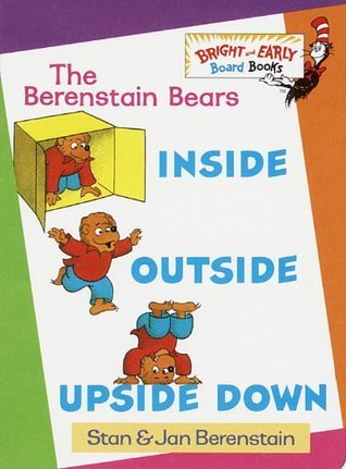 Book cover of Inside, Outside, Upside Down by Stan Berenstain, Jan Berenstain