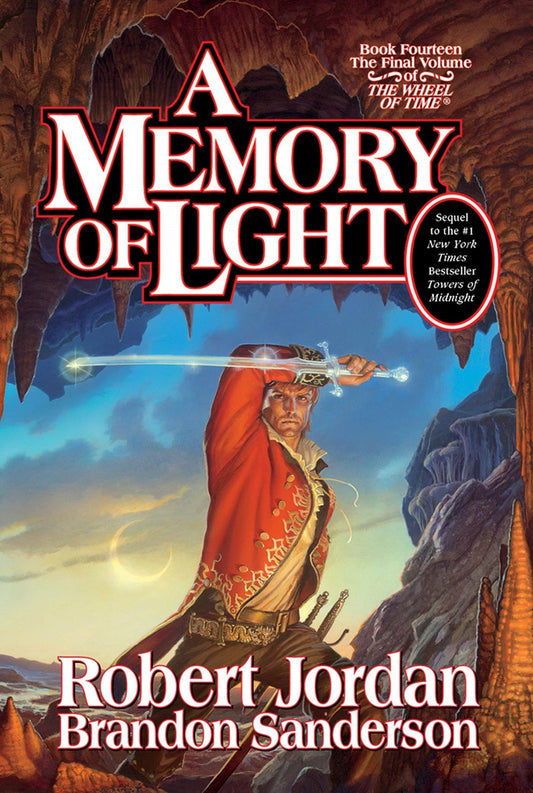 Book cover of A Memory of Light by Robert Jordan, Brandon Sanderson