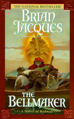 Book cover of The Bellmaker by Brian Jacques