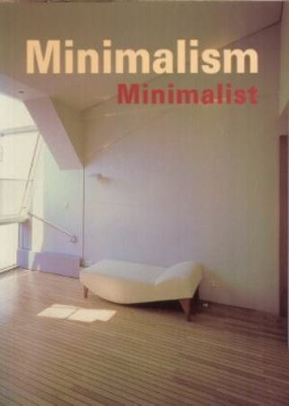 Book cover of Minimalism: Clear Forms, Simple Concepts by Sofia Cheviakoff