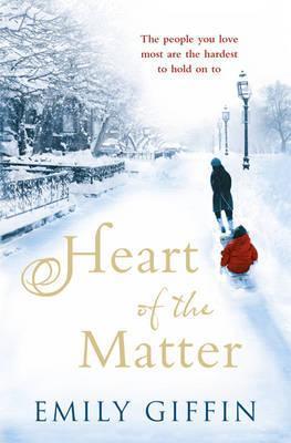 Book cover of Heart Of The Matter by Emily Giffin