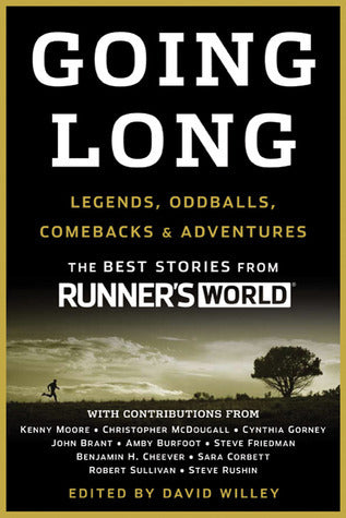 Book cover of Going Long: Legends, Oddballs, Comebacks & Adventures by David Willey (Ed.)