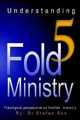 Book cover of Understanding 5fold Ministry by Stefan Sos Dr