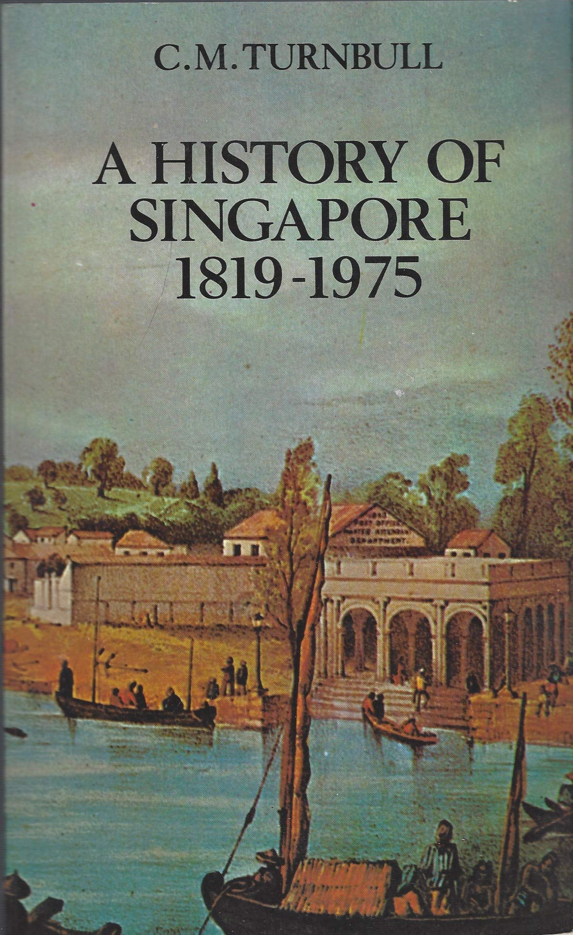 Book cover of History Of Singapore by C.M. Turnbull