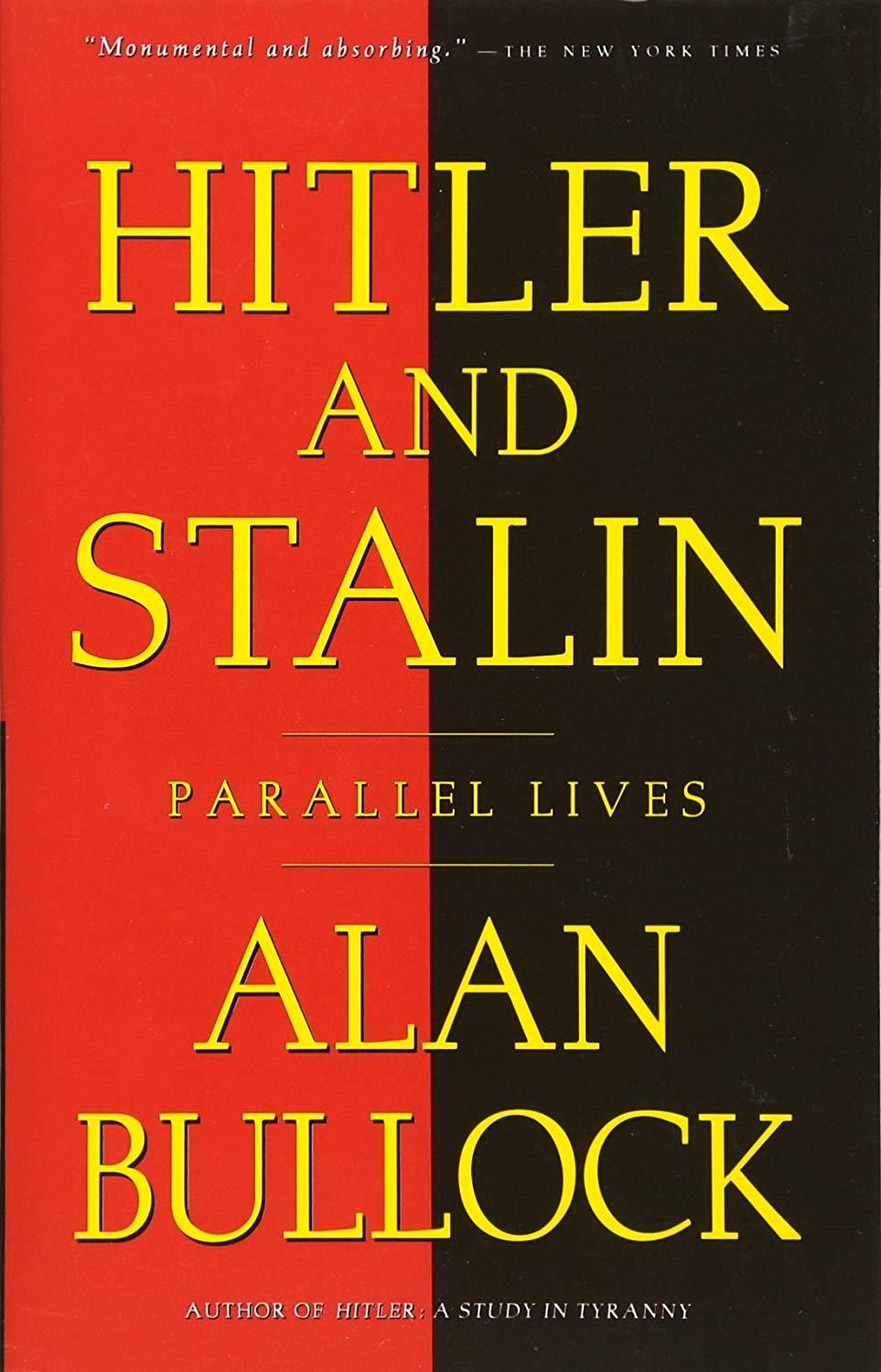 Book cover of Hitler And Stalin: Parallel Lives by Alan Bullock