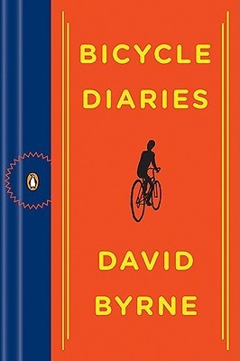 Book cover of Bicycle Diaries by David   Byrne