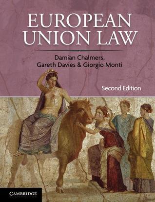 Book cover of European Union Law: Cases And Materials by Damian Chalmers, Gareth Davies, Giorgio Monti