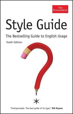Book cover of The Economist Style Guide by The Economist
