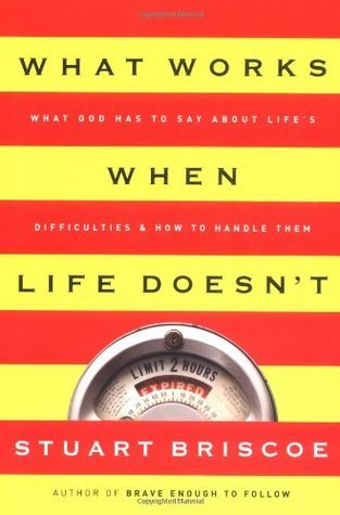 Book cover of What Works When Life Doesn't by Stuart Briscoe