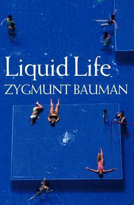 Book cover of Liquid Life by Zygmunt Bauman