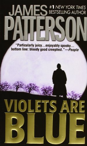 Book cover of Violets Are Blue by James  Patterson