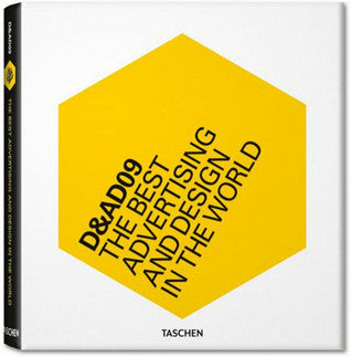 Book cover of D&AD 09: The Best Advertising And Design In The World by Christine Donnier-Valentin (Photographer), Julius Wiedemann (Ed.)