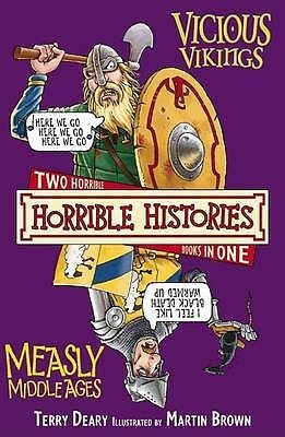 Book cover of Vicious Vikings And Measly Middle Ages by Martin Brown Terry Deary, Martin    Brown (Illus.)