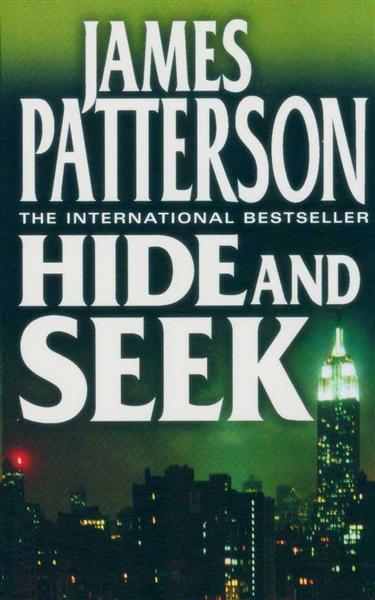 Book cover of Hide And Seek by James  Patterson