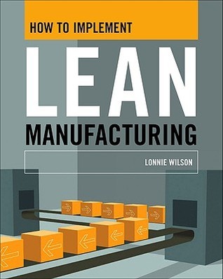 Book cover of How To Implement Lean Manufacturing by Lonnie Wilson