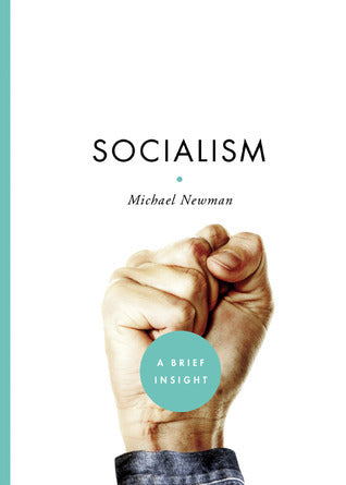 Book cover of Socialism: A Brief Insight by Michael  Newman