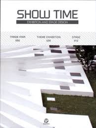 Book cover of Show Time Exhibition And Stage Design by Misc