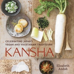 Book cover of Kansha: Celebrating Japan's Vegan And Vegetarian Traditions by Elizabeth Andoh