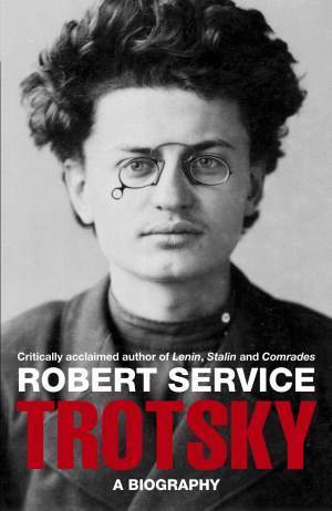 Book cover of Trotsky: A Biography by Robert Service