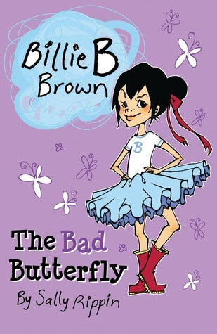 Book cover of The Bad Butterfly by Sally Rippin