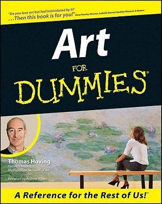 Book cover of Art For Dummies by Thomas Hoving, Andrew Wyeth (Foreword)