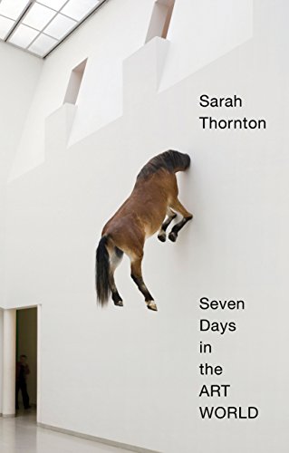 Book cover of Seven Days in the Art World by Sarah Thornton