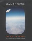 Book cover of The Art Of Travel by alain-de-botton